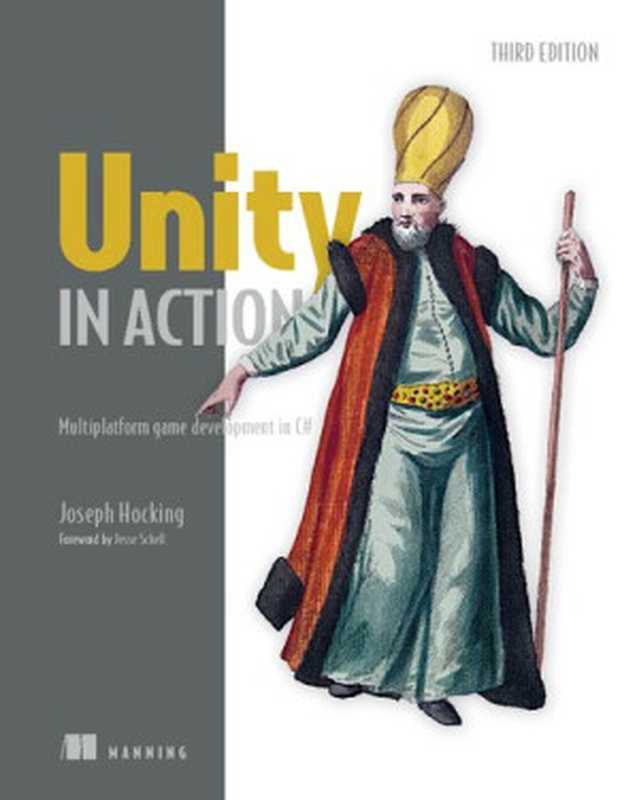 Unity in Action: Multiplatform game development in C#, 3rd Edition(Joseph Hocking)(Manning Publications 2022)