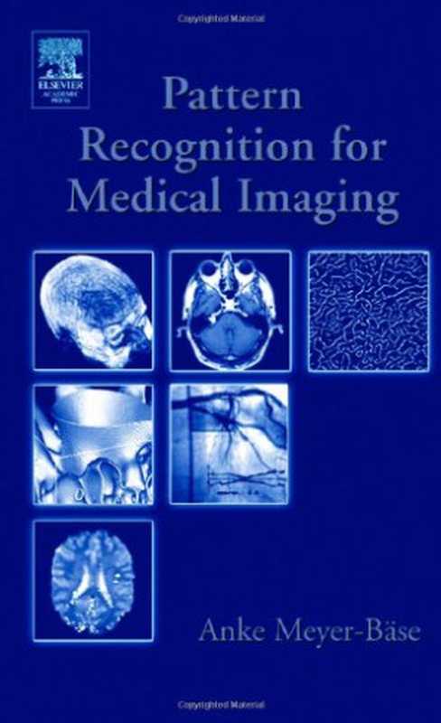 Pattern Recognition in Medical Imaging（Anke Meyer-Baese）