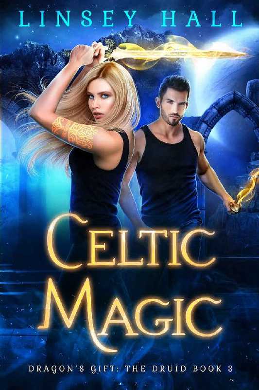 Celtic Magic（Hall Linsey）（Bonnie Doon Press 2018）