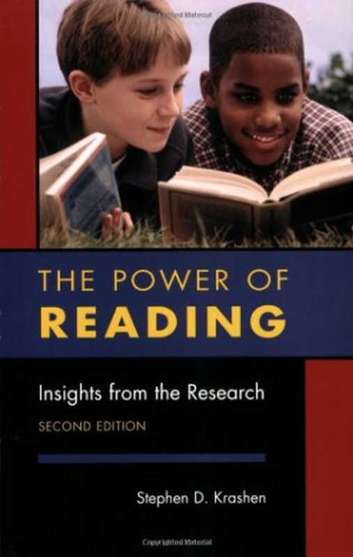 The Power of Reading  Insights from the Research（Stephen D. Krashen）（Libraries Unlimited 2004）