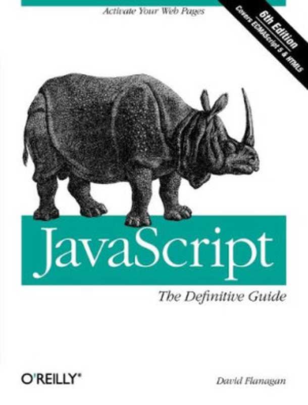 JavaScript: The Definitive Guide, 6th Edition(David Flanagan)(O