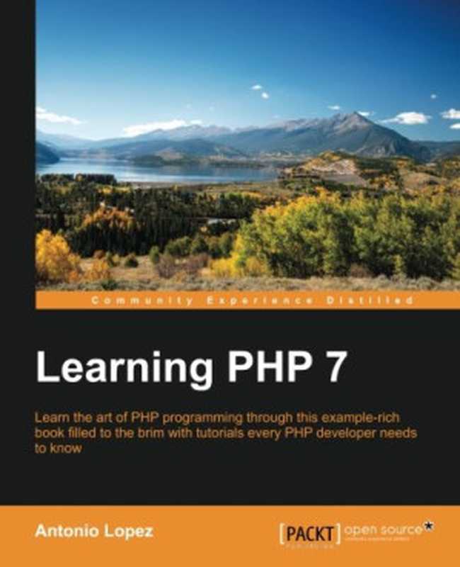 Learning PHP 7(Antonio Lopez)(Packt Publishing 2016)