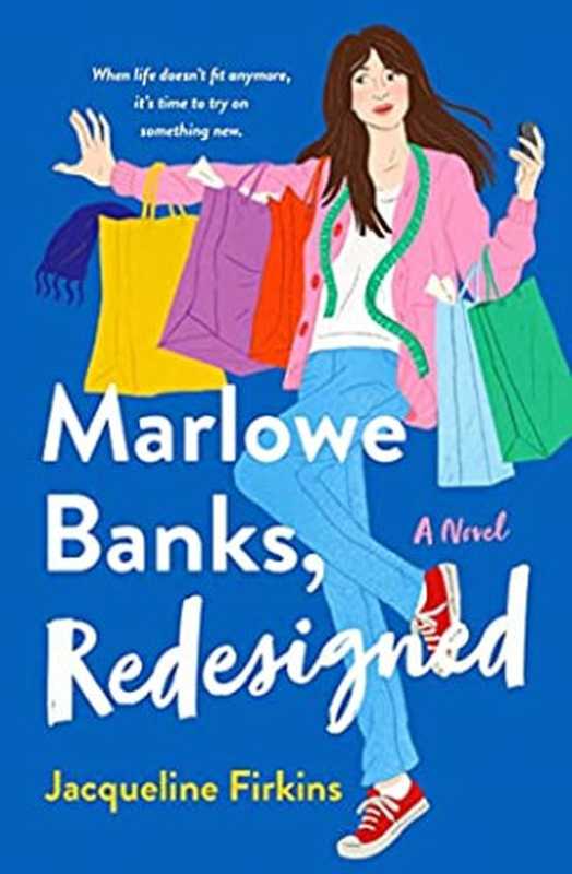 Marlowe Banks, Redesigned: a Novel(Jacqueline Firkins)(St. Martin