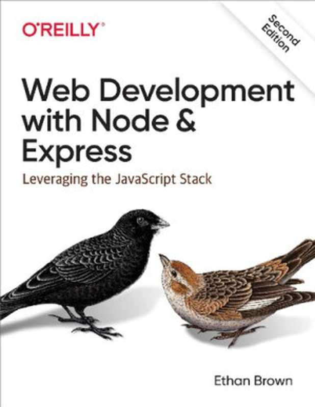 Web Development with Node and Express: Leveraging the JavaScript Stack(Ethan Brown)(O