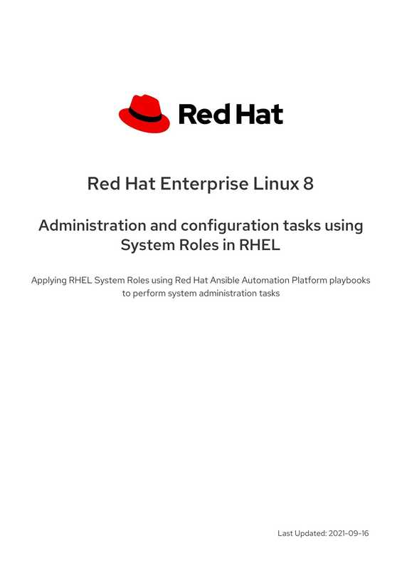 Red Hat Enterprise Linux 8-Administration and configuration tasks using System Roles in RHEL(Red Hat)(Red Hat 2021)