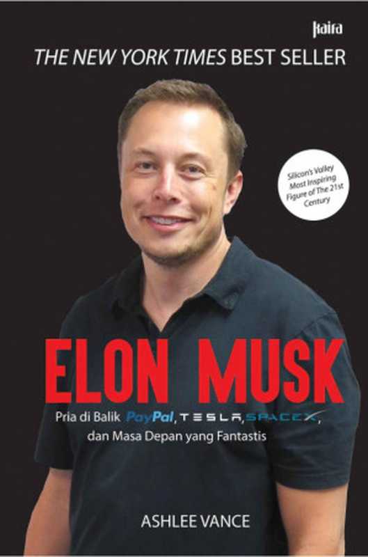 Elon Musk(Ashlee Vance)(Mizan Kaifa 2017)