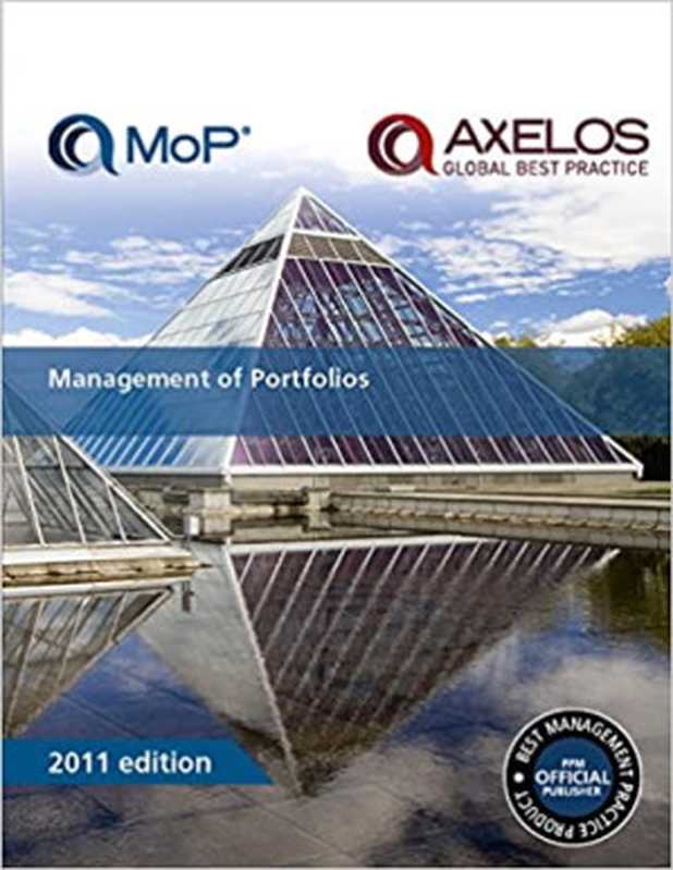 MoP - Management of Portfolios(Axelos)(Axelos 2011)