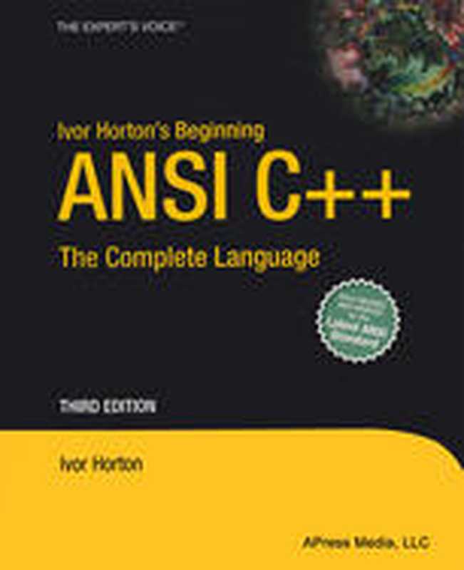 Beginning ANSI C++: The Complete Language(Ivor Horton)(Apress 2004)