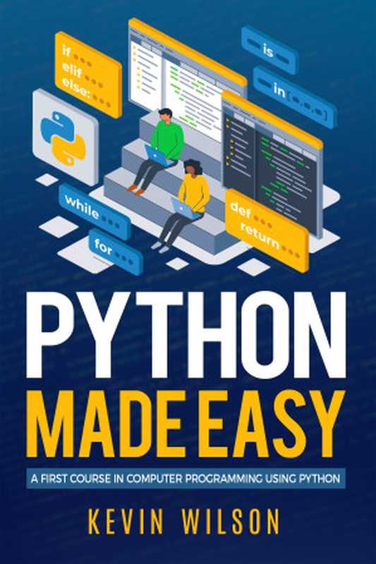 Python Made Easy（Kevin Wilson）（Autopublished 2024）