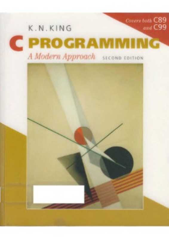 C Programming A Modern Approach(K. N. King)(W. W. Norton 2008)