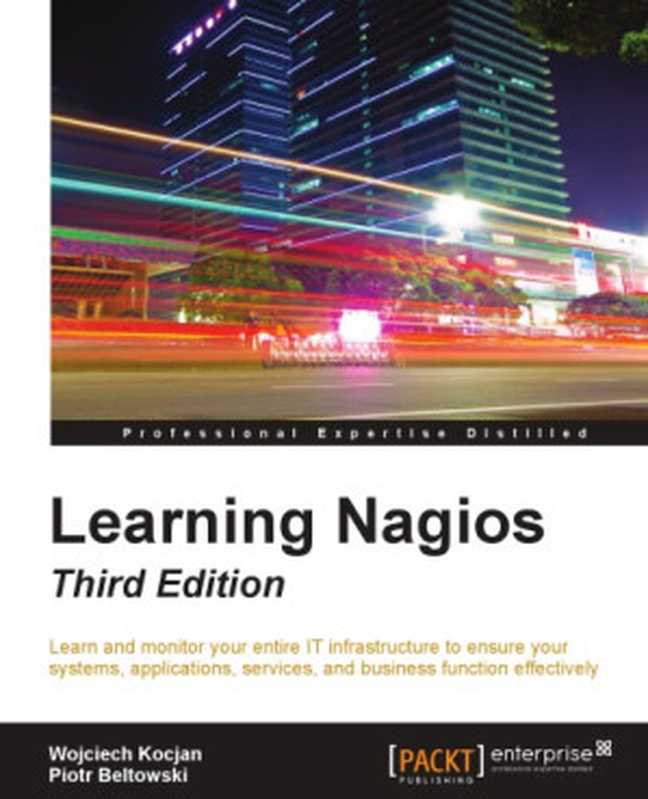 Learning Nagios(Wojciech Kocjan, Piotr Beltowski)(Packt Publishing 2016)