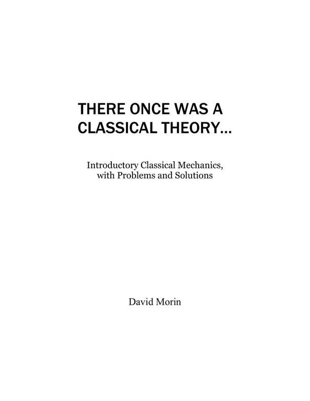 Introduction to Classical Mechanics  With Problems and Solutions（David Morin）（Cambridge University Press 2004）