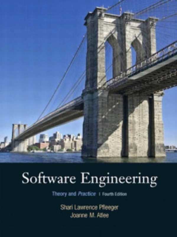 Software Engineering: Theory and Practice(Shari Lawrence Pfleeger, Joanne M. Atlee)(Prentice Hall 2009)