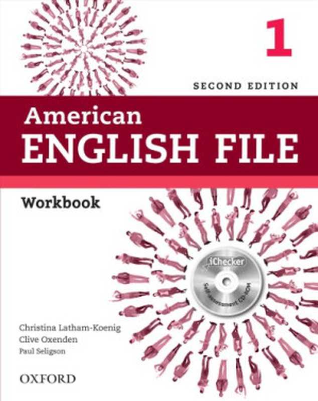American English File 1 Workbook(Clive Oxenden; Christina Latham-Koenig; Paul Seligson)(Oxford University Press 2013)