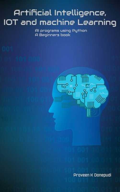Artificial Intelligence， IOT and Machine Learning（Praveen Donepudi）（2021）