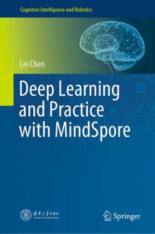 Deep Learning and Practice with MindSpore（Lei Chen）（Springer Singapore 2021）