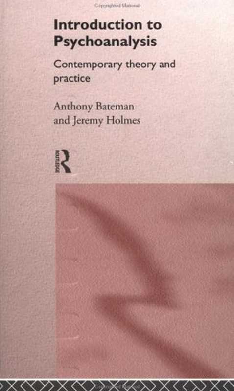 Introduction to Psychoanalysis(Anthony Bateman Jeremy Holmes)(Independely Published 2002)