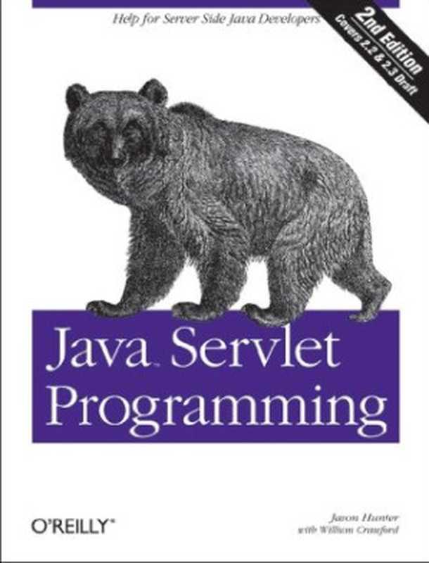 Java Servlet Programming（Jason Hunter， William Crawford）（O