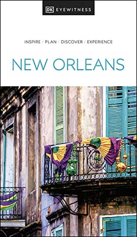 DK Eyewitness New Orleans(DK Eyewitness)(National Geographic Books 2022)