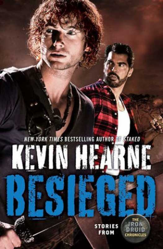 Besieged（Kevin Hearne）（Random House Publishing Group 2017）