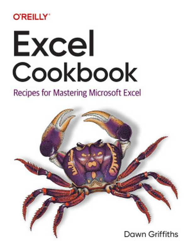 Excel Cookbook: Recipes for Mastering Microsoft Excel(Dawn Griffiths)(O