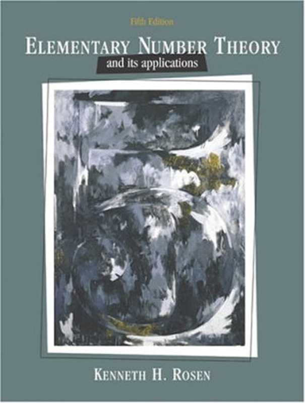 Elementary Number Theory(Kenneth H. Rosen)(Addison Wesley 2004)