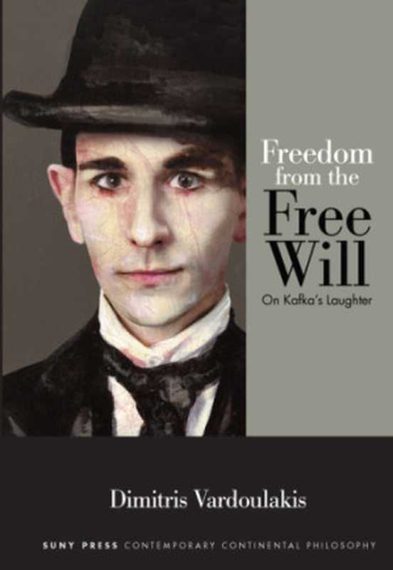 Freedom from the free will: on Kafka