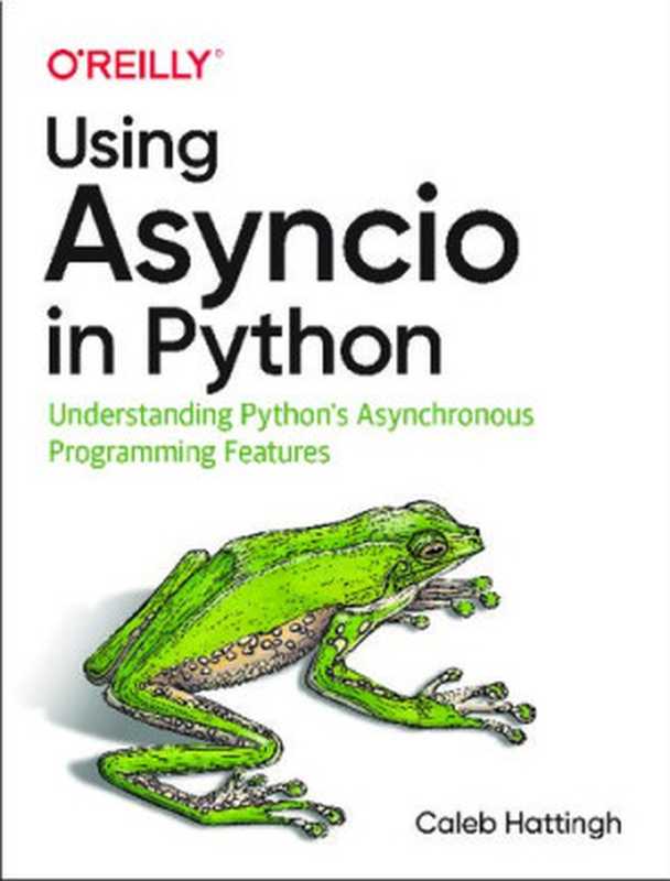 Using Asyncio in Python: Understanding Python