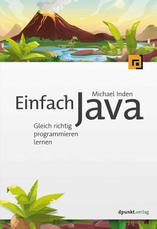 Einfach Java（Michael Inden）（dpunkt 2021）