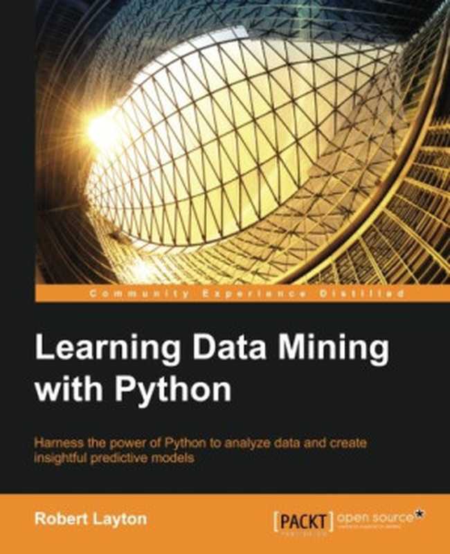 Learning Data Mining with Python(Robert Layton)(Packt Publishing 2015)