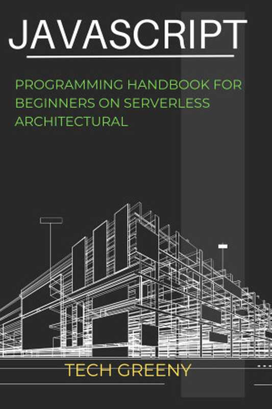 JavaScript Programming for Beginners on Serverless Engineering(GREENY, TECH)(2024)