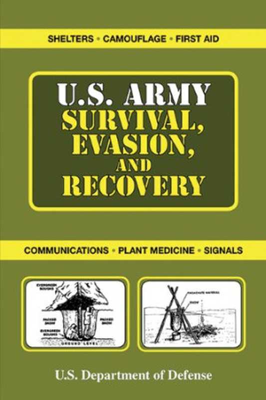 U.S. Army Survival, Evasion, and Recovery(Department of the Army)(Skyhorse Publishing 2008)