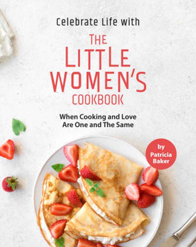 Celebrate Life with The Little Women