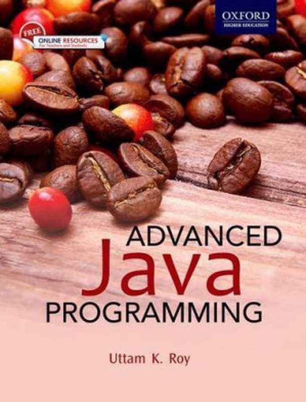 Advanced Java programming（Uttam Kumar Roy）（Oxford University Press 2015）
