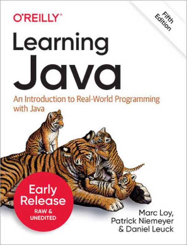 Learning Java - An Introduction to Real-World Programming with Java(Marc Loy, Patrick Niemeyer, Daniel Leuck)(O