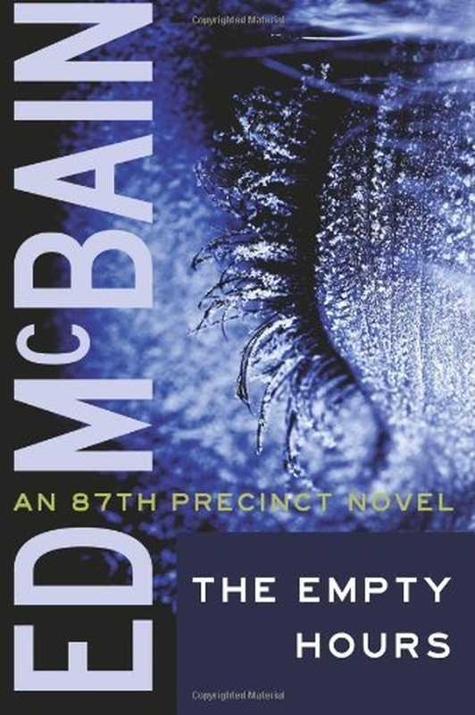 The Empty Hours(Ed McBain)(AmazonEncore 2011)