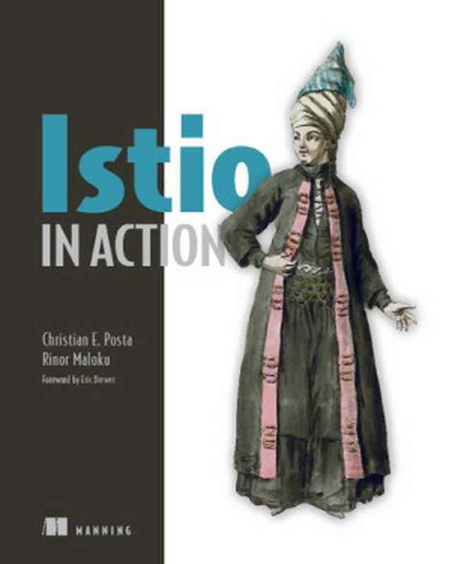 Istio in Action（Christian E. Posta， Rinor Maloku）（Manning Publications 2022）