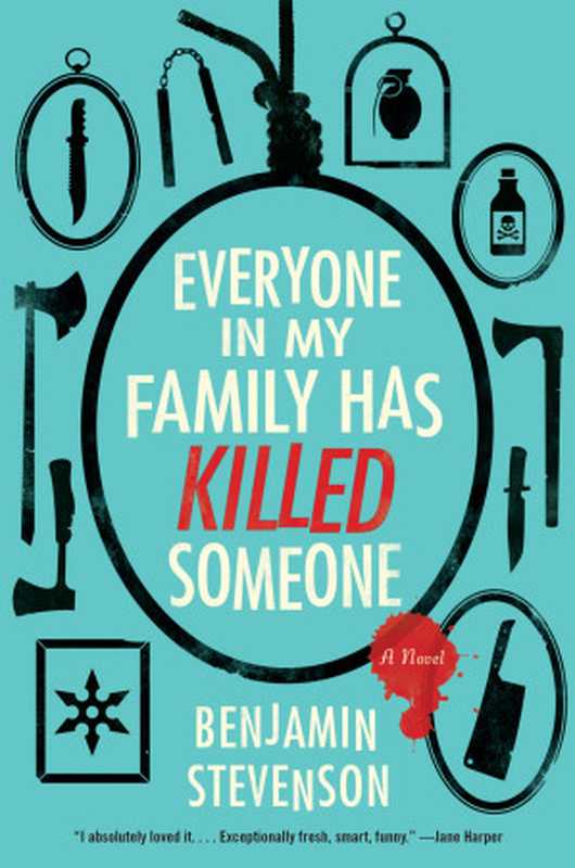 Everyone in My Family Has Killed Someone - Ernest Cunningham #01(Benjamin Stevenson)(HarperCollins 2023)