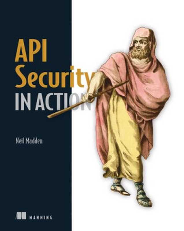API Security in Action(Neil Madden)(Manning Publications 2020)