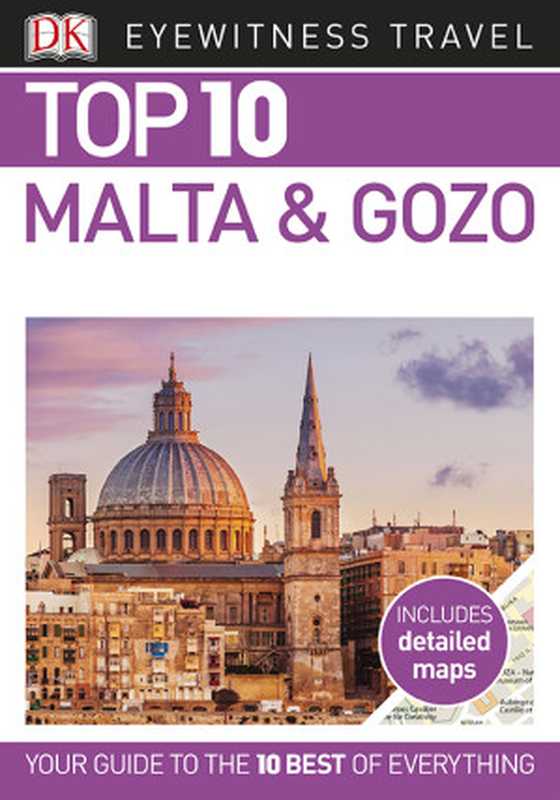 Top 10 Malta and Gozo(DK Travel)(Dorling Kindersley Ltd)