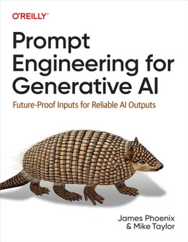 Prompt Engineering for Generative AI (for True Epub)(James Phoenix & Michael Taylor)(O