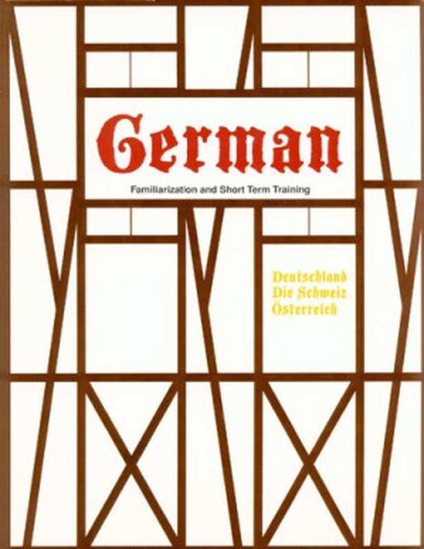 German Familiarization and Short Term Training(coll.)(FSI 1972)