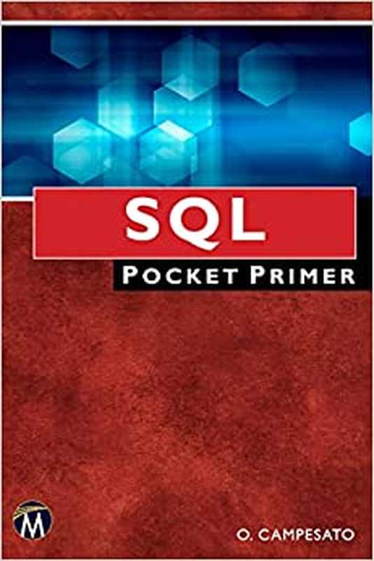 SQL Pocket Primer(Oswald Campesato)(Mercury Learning and Information 2022)