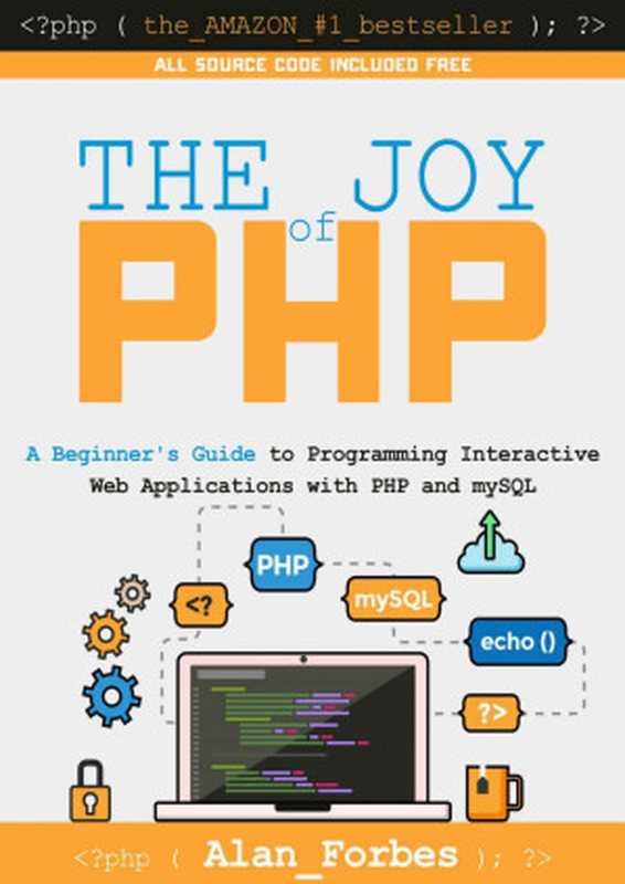 The Joy of PHP: A Beginner