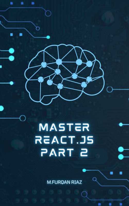 Master react.js PART 2(M.FURQAN RIAZ)(2022)