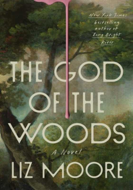 The God of the Woods(Liz Moore)(2024)