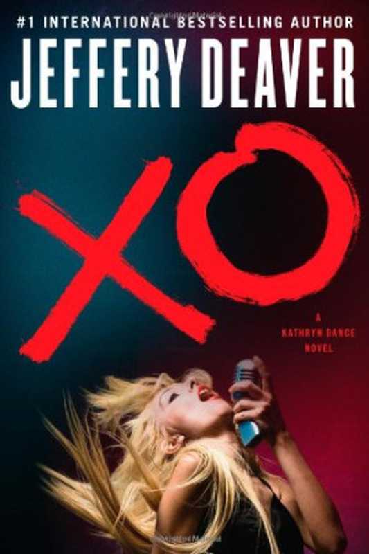 XO(傑佛瑞·迪佛 Jeffery Deaver)(皇冠文化出版有限公司 2013)