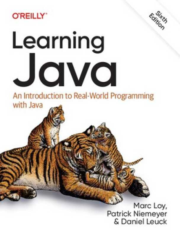 Learning Java: An Introduction to Real-World Programming with Java(Marc Loy, Patrick Niemeyer, Daniel Leuck)(O