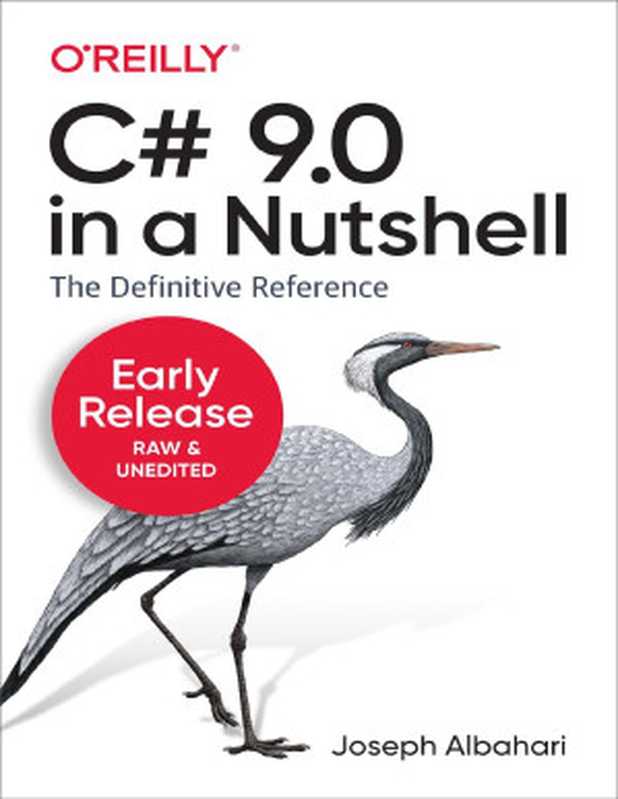 C# 9.0 in a Nutshell（Joseph Albahari [Joseph Albahari]）（O
