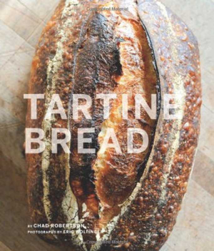 Tartine bread（Chad Robertson）（Chronicle Books 2010）
